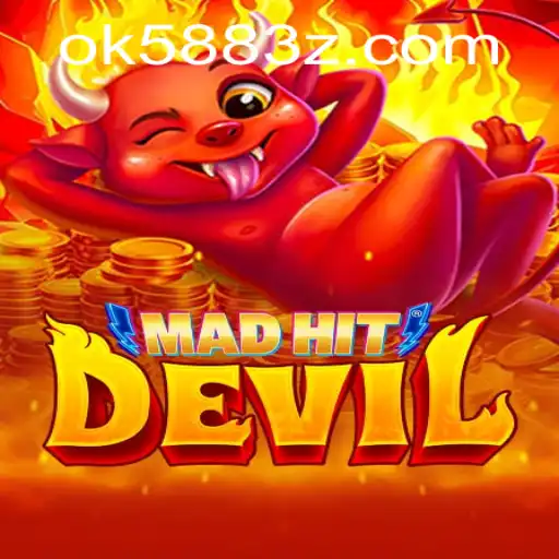 MadHitDevil: A Nova Sensação do Mundo dos Jogos com OK588Bet